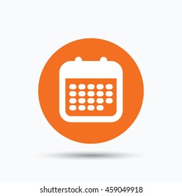 Calendar icon. Events reminder symbol. Orange circle button with flat web icon. Vector