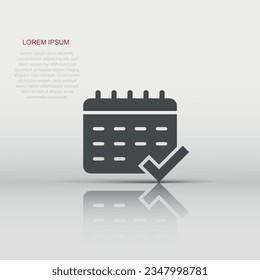 Calendar icon in flat style. Agenda vector illustration on white isolated background. Schedule planner business concept.