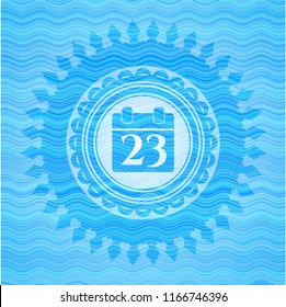 calendar icon inside light blue water wave emblem background.