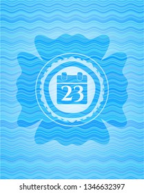 calendar icon inside light blue water emblem background.