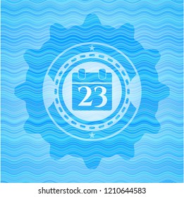calendar icon inside sky blue water badge background.