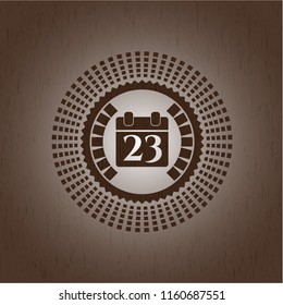 calendar icon inside wood emblem. Retro