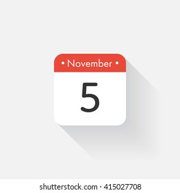 Calendar Icon with long shadow. Flat style. Date,day and month. Reminder. Vector illustration. Organizer application, app symbol. Ui. User interface sign. November. 5