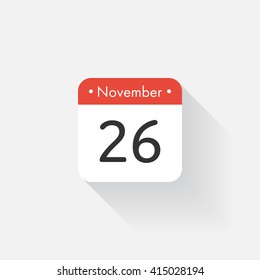 Calendar Icon with long shadow. Flat style. Date,day and month. Reminder. Vector illustration. Organizer application, app symbol. Ui. User interface sign. November. 26