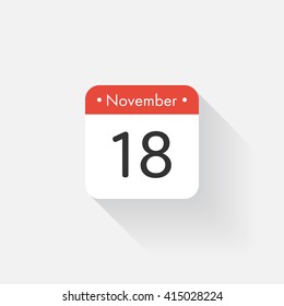 Calendar Icon with long shadow. Flat style. Date,day and month. Reminder. Vector illustration. Organizer application, app symbol. Ui. User interface sign. November. 18
