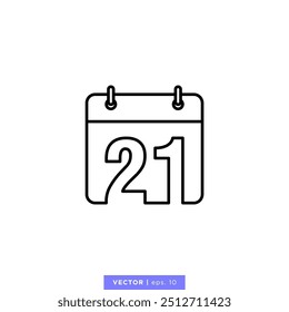 Calendar icon with number 21 or 21st day of the month in calendar vector stock illustration design template. Editable stroke. Vector EPS 10.