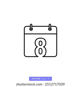 Calendar icon with number 8 or 8th day of the month in calendar vector stock illustration design template. Editable stroke. Vector EPS 10.