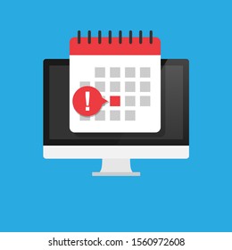 Calendar icon on monitor screen. Extreme lines exclamation mark. Event reminder symbol. Notification sign, important day. Flat vector illustration in cartoon style.10 eps.