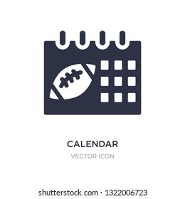 calendar icon on white background. Simple element illustration from American football concept. calendar sign icon symbol design.