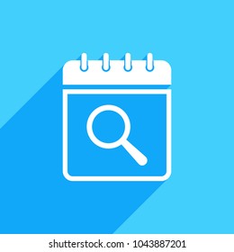 Calendar icon with research sign. Calendar icon and explore, find, inspect concept. Vector icon