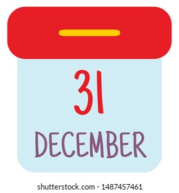 Calendar icon. Vector illustration of 31 december. Date or time. Colored collection by flat pattern style. Isolated Day counter. Symbol of Happy New Year day. Today Party logo. Vector Business concept