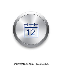 Calendar icon. Vector metal app button 