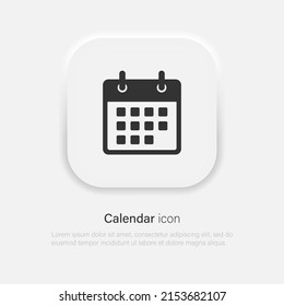 Calendar icon vector. Schedule, date, day of the week symbol in trendy neumorphism style. Vector EPS 10