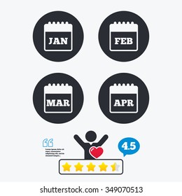 Calendar icons. January, February, March and April month symbols. Date or event reminder sign. Star vote ranking. Client like and think bubble. Quotes with message.
