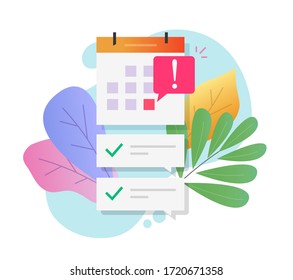 Calendar important deadline date with task to do list or finished agenda todo schedule event appointment reminder vector flat cartoon modern colorful design