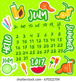 Calendar of july 2017. Set of juicy summer patches, stickers, badges. Cocktails, fruits, popsicles, "Hello", "summer", "july", "2017" inscriptions. Vector illustration.