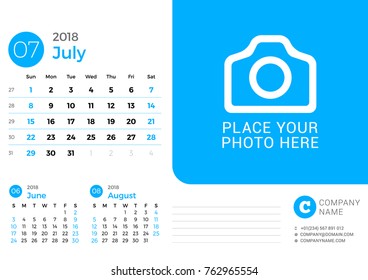 Calendar for July 2018 year. Vector design print template with place for photo. Week starts on Sunday