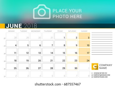 Calendar for June 2018. Vector Design Print Template with Place for Photo, Logo and Contact Information. Week Starts on Monday. Calendar Grid with Week Numbers and Place for Notes