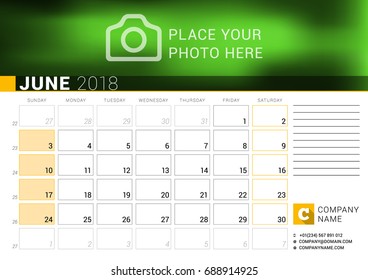 Calendar for June 2018. Vector Design Print Template with Place for Photo, Logo and Contact Information. Week Starts on Sunday. Calendar Grid with Week Numbers and Place for Notes