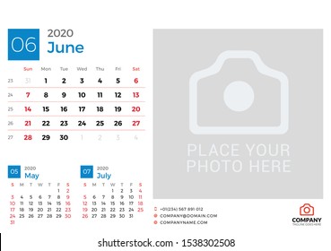 Calendar for June 2020. Vector design print template with place for photo. Week starts on Sunday. 3 months on page