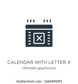 Kalender mit Buchstabe x Symbol Vektorillustration. Trendy flacher Kalender mit dem Buchstaben x Symbol aus der ultimativen Glyphiloskollektion einzeln auf weißem Hintergrund. Vektorillustration-Illustration kann für Web- und mobile Grafiken verwendet werden