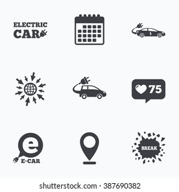 Calendar, like counter and go to web icons. Electric car icons. Sedan and Hatchback transport symbols. Eco fuel vehicles signs. Location pointer.
