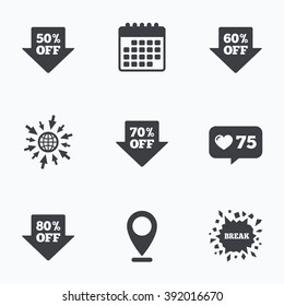 Calendar, like counter and go to web icons. Sale arrow tag icons. Discount special offer symbols. 50%, 60%, 70% and 80% percent off signs. Location pointer.