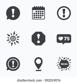 Calendar, like counter and go to web icons. Attention icons. Exclamation speech bubble symbols. Caution signs. Location pointer.