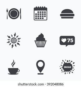 Calendar, like counter and go to web icons. Food and drink icons. Muffin cupcake symbol. Plate dish with fork and knife sign. Hot coffee cup and hamburger. Location pointer.