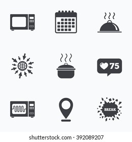 Calendar, like counter and go to web icons. Microwave grill oven icons. Cooking pan signs. Food platter serving symbol. Location pointer.