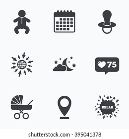 Calendar, like counter and go to web icons. Moon and stars symbol. Baby infants icon. Buggy and dummy signs. Child pacifier and pram stroller. Location pointer.