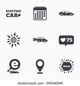 Calendar, like counter and go to web icons. Electric car icons. Sedan and Hatchback transport symbols. Eco fuel vehicles signs. Location pointer.