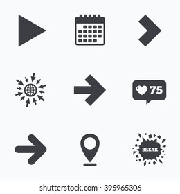 Calendar, like counter and go to web icons. Arrow icons. Next navigation arrowhead signs. Direction symbols. Location pointer.
