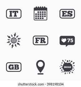 Calendar, like counter and go to web icons. Language icons. IT, ES, FR and GB translation symbols. Italy, Spain, France and England languages. Location pointer.