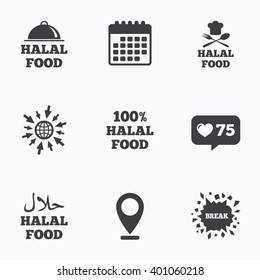Calendar, like counter and go to web icons. Halal food icons. 100% natural meal symbols. Chef hat with spoon and fork sign. Natural muslims food. Location pointer.