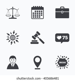 Calendar, like counter and go to web icons. Scales of Justice icon. Client or Lawyer symbol. Auction hammer sign. Law judge gavel. Court of law. Location pointer.