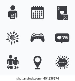 Calendar, like counter and go to web icons. Gamer icons. Board games players signs. Video game joystick symbol. Casino playing card. Location pointer.