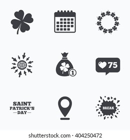 Calendar, like counter and go to web icons. Saint Patrick day icons. Money bag with coin and clover sign. Wreath of quatrefoil clovers. Symbol of good luck. Location pointer.
