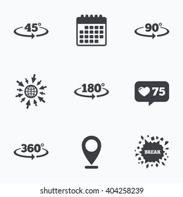 Calendar, like counter and go to web icons. Angle 45-360 degrees icons. Geometry math signs symbols. Full complete rotation arrow. Location pointer.