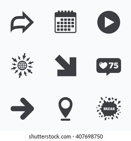 Calendar, like counter and go to web icons. Arrow icons. Next navigation arrowhead signs. Direction symbols. Location pointer.