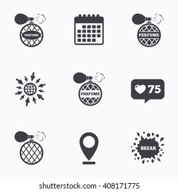 Calendar, like counter and go to web icons. Perfume bottle icons. Glamour fragrance sign symbols. Location pointer.