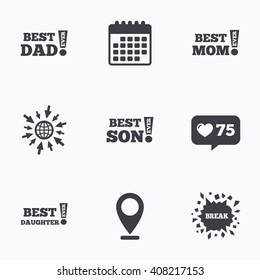 Calendar, like counter and go to web icons. Best mom and dad, son and daughter icons. Awards with exclamation mark symbols. Location pointer.
