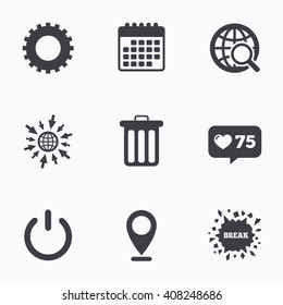 Calendar, like counter and go to web icons. Globe magnifier glass and cogwheel gear icons. Recycle bin delete and power sign symbols. Location pointer.