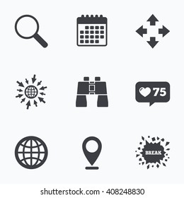 Calendar, like counter and go to web icons. Magnifier glass and globe search icons. Fullscreen arrows and binocular search sign symbols. Location pointer.