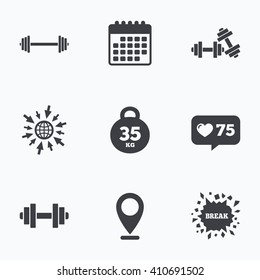 Calendar, like counter and go to web icons. Dumbbells sign icons. Fitness sport symbols. Gym workout equipment. Location pointer.