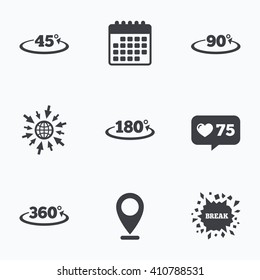 Calendar, like counter and go to web icons. Angle 45-360 degrees icons. Geometry math signs symbols. Full complete rotation arrow. Location pointer.