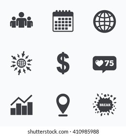 Calendar, like counter and go to web icons. Business icons. Graph chart and globe signs. Dollar currency and group of people symbols. Location pointer.