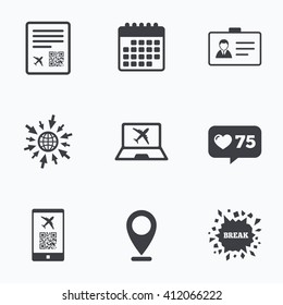 Calendar, like counter and go to web icons. QR scan code in smartphone icon. Boarding pass flight sign. Identity ID card badge symbol. Location pointer.