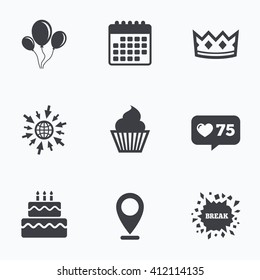 Calendar, like counter and go to web icons. Birthday crown party icons. Cake and cupcake signs. Air balloons with rope symbol. Location pointer.