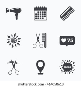 Calendar, like counter and go to web icons. Hairdresser icons. Scissors cut hair symbol. Comb hair with hairdryer sign. Location pointer.